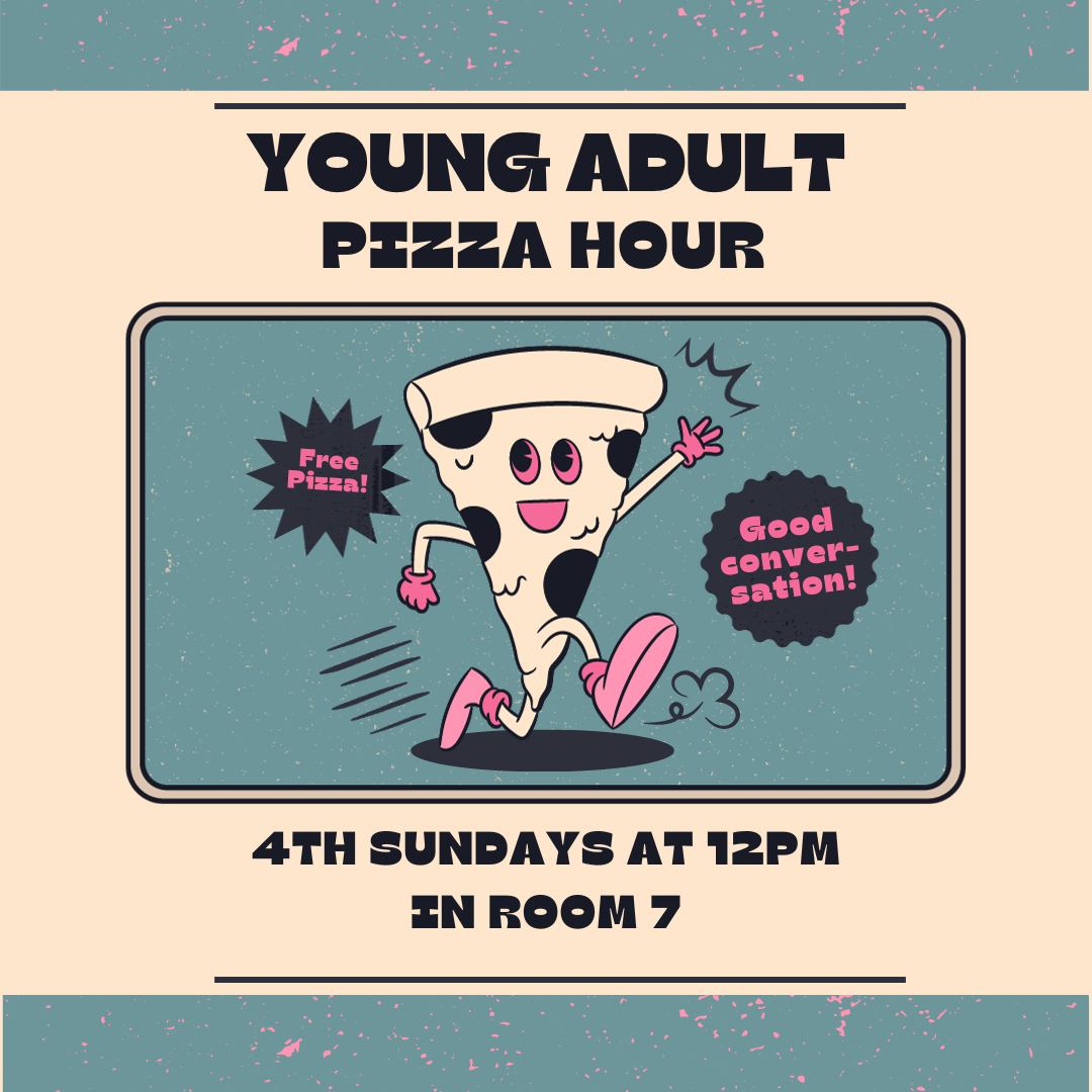 Young Adult Pizza Hour 1/28