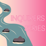 Inquirers Series